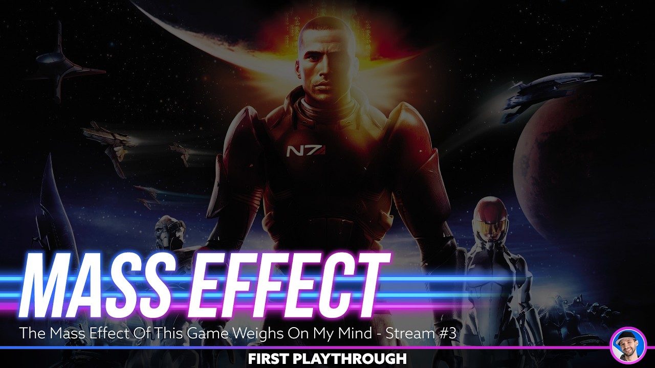 The Mass Effect of this game is that it weighs on my mind constantly. | !merch !socials !blerp !gift