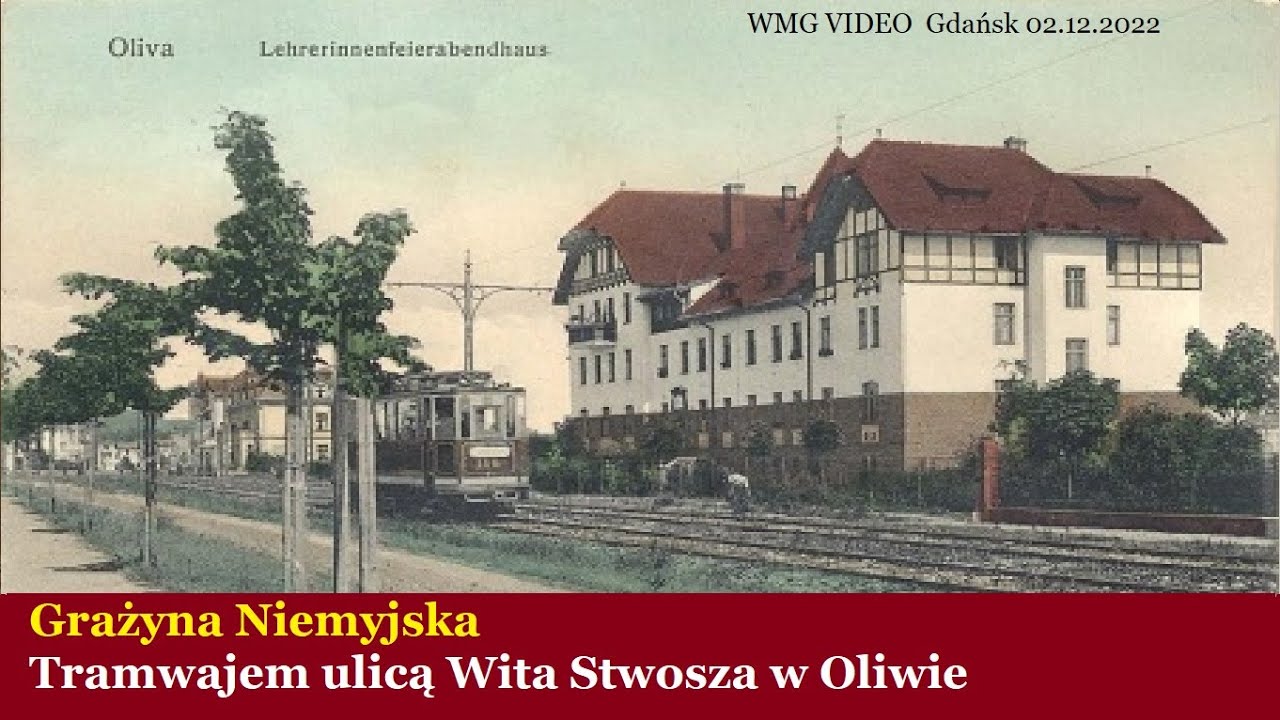 Tramwajem ulicą Wita Stwosza w Oliwie. Grażyna Niemyjska | 2022.12.02