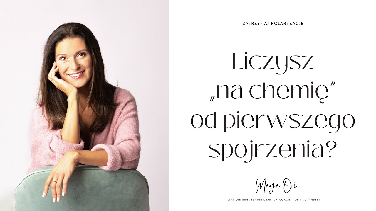 Liczysz „na chemię” od pierwszego spojrzenia?