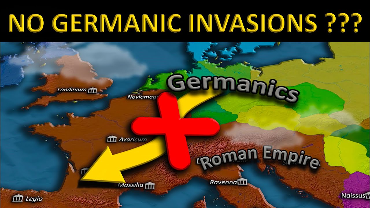 Were the GERMANIC Invasions of ROME INEVITABLE? |Alternate History