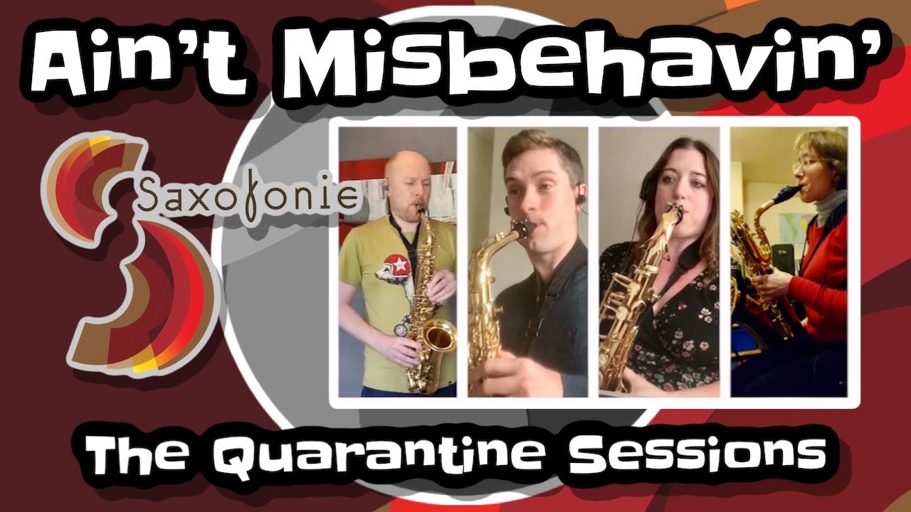Ain't Misbehavin Saxophone Quartet