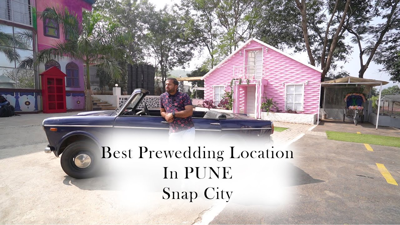 Best Pre-Wedding Location In Pune. II Snap City II Cam Pro 2022