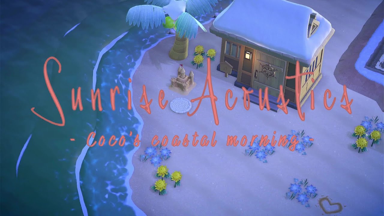 Coco's Coastal Morning | Sunrise Acoustics | BGM Loop with ACNH visual