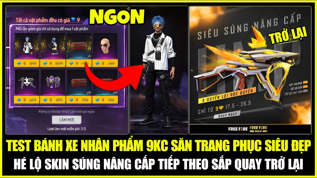 Test BÁNH XE NHÂN PHẨM 9KC Săn Trang Phục Siêu Đẹp, Hé Lộ Skin Súng Nâng Cấp Sắp Trở Lại | Free Fire