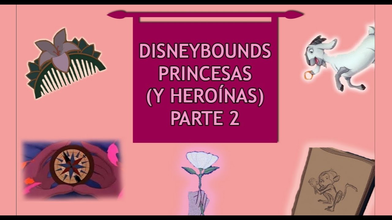 👗DISNEYBOUND: Princesas y heroínas👑⚔️(parte 2)