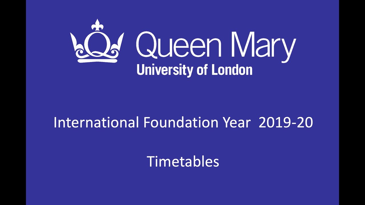 QMUL IFP Timetable
