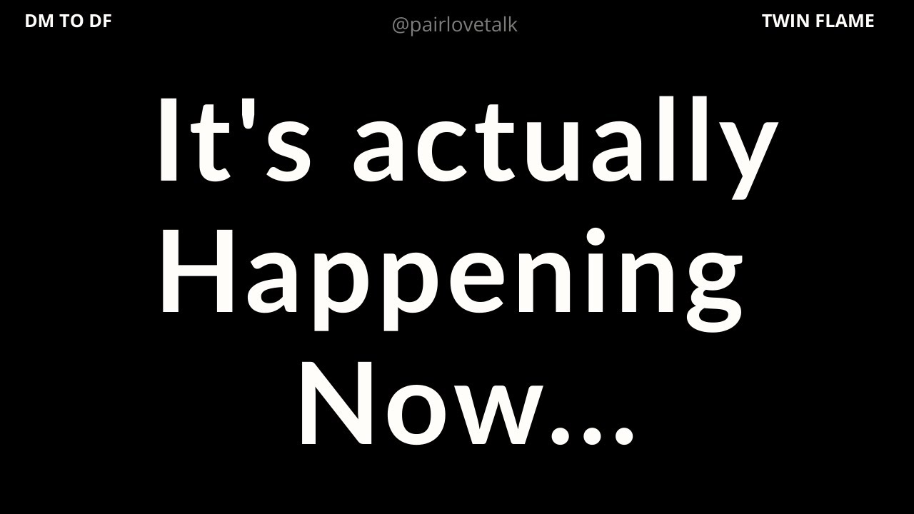 DM 💌It's actually happening now...😕💌🙁DM TO DF 🖤 Divine Masculine Energy