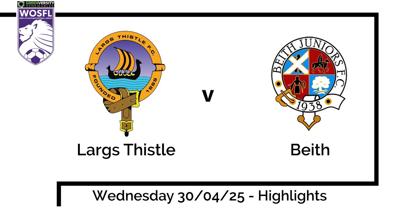 Largs Thistle vs Beith - 30 April 2025