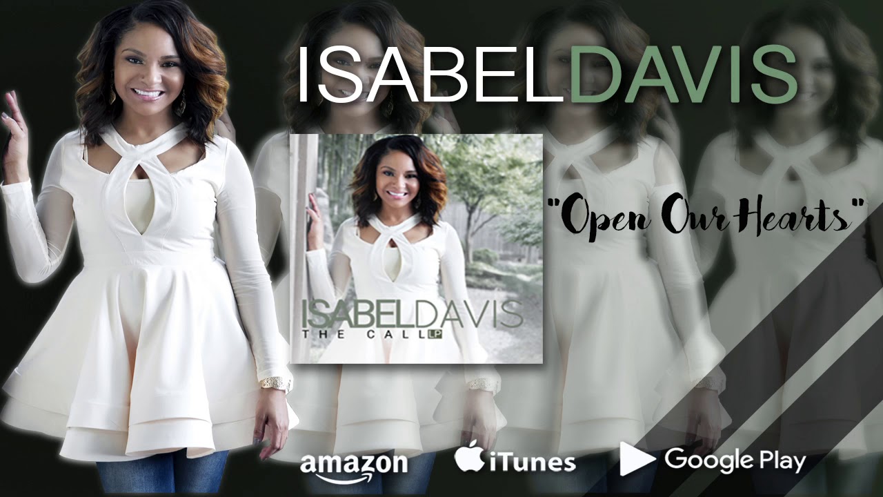 Isabel Davis - Open Our Hearts