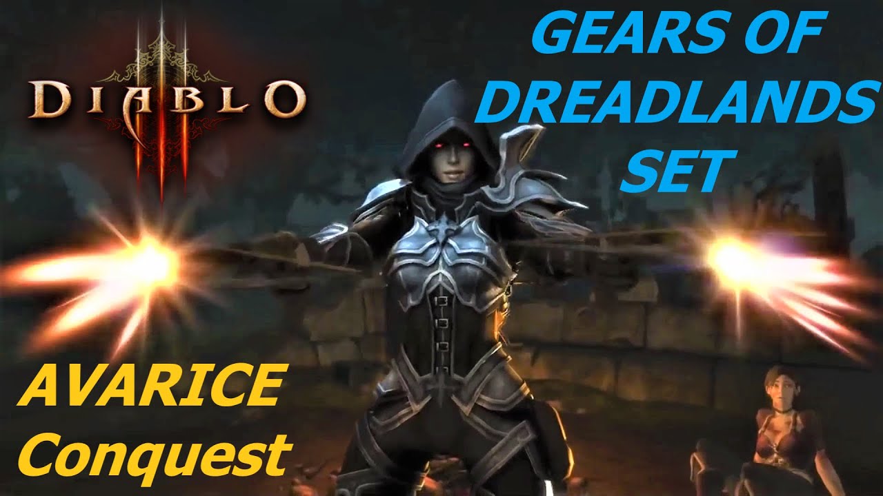 🏹👹 DIABLO III - AVARICE Conquest with GEARS OF DREADLANDS Set