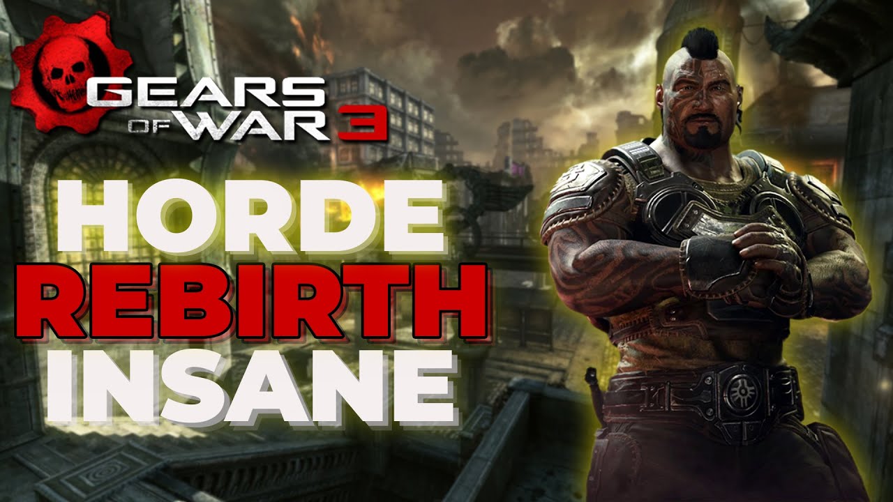Gears of War 3 Delta Online is HERE - Horde Rebirth Insane Full Match