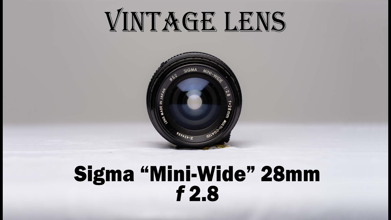 Sigma Mini Wide 28mm f2 8