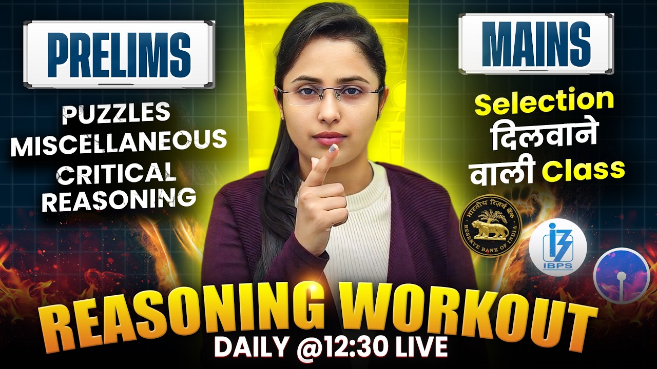 Daily Reasoning Workout 🔥 | Prelims + Mains Reasoning | SBI / IBPS / RBI Assistant 2026 | Day 24