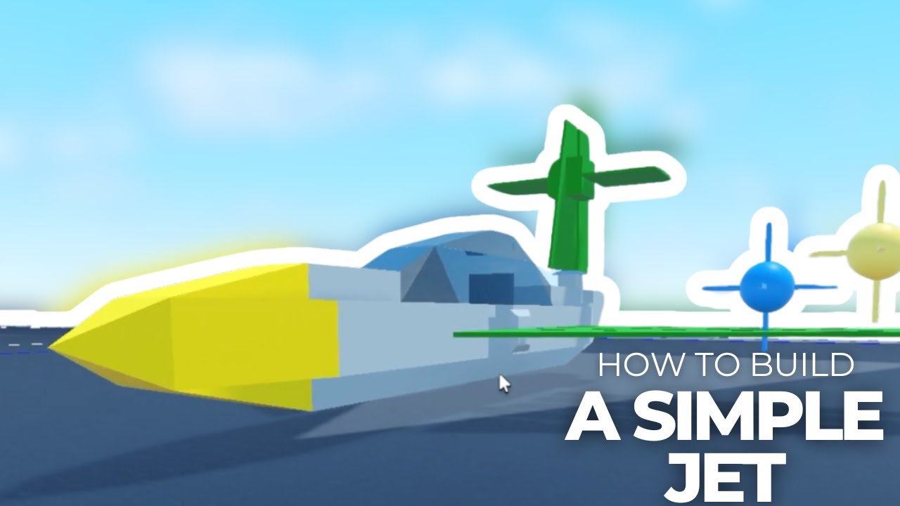HOW TO BUILD A SIMPLE JET (For BEGINNERS!) | Plane Crazy Series - Tutorial