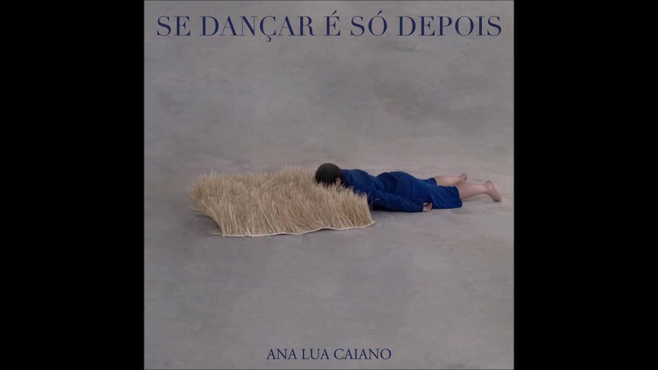 Ana Lua Caiano - Se Dan​ç​ar É Só Depois (EP STREAM)