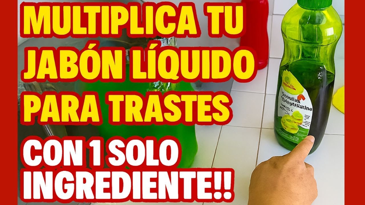 CON 1 SOLO INGREDIENTE, MULTIPLICA TU JABÓN PARA TRASTES!!