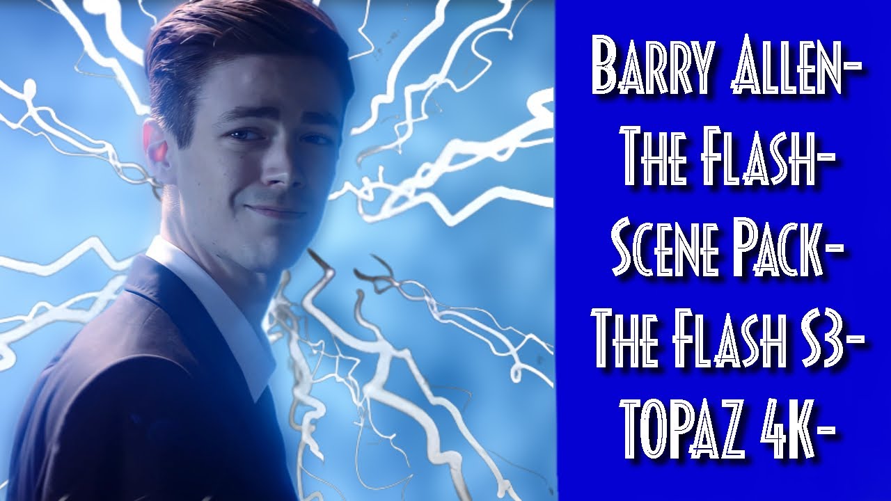 Barry Allen/The Flash Season 3 Scene Pack (4K TOPAZ!!)