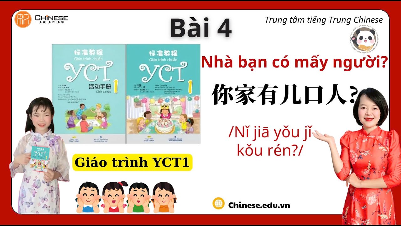 Tiếng Trung trẻ em | BÀI 4 | 你家有几口人? -  Nhà bạn có mấy người? | Giáo trình chuẩn YCT1