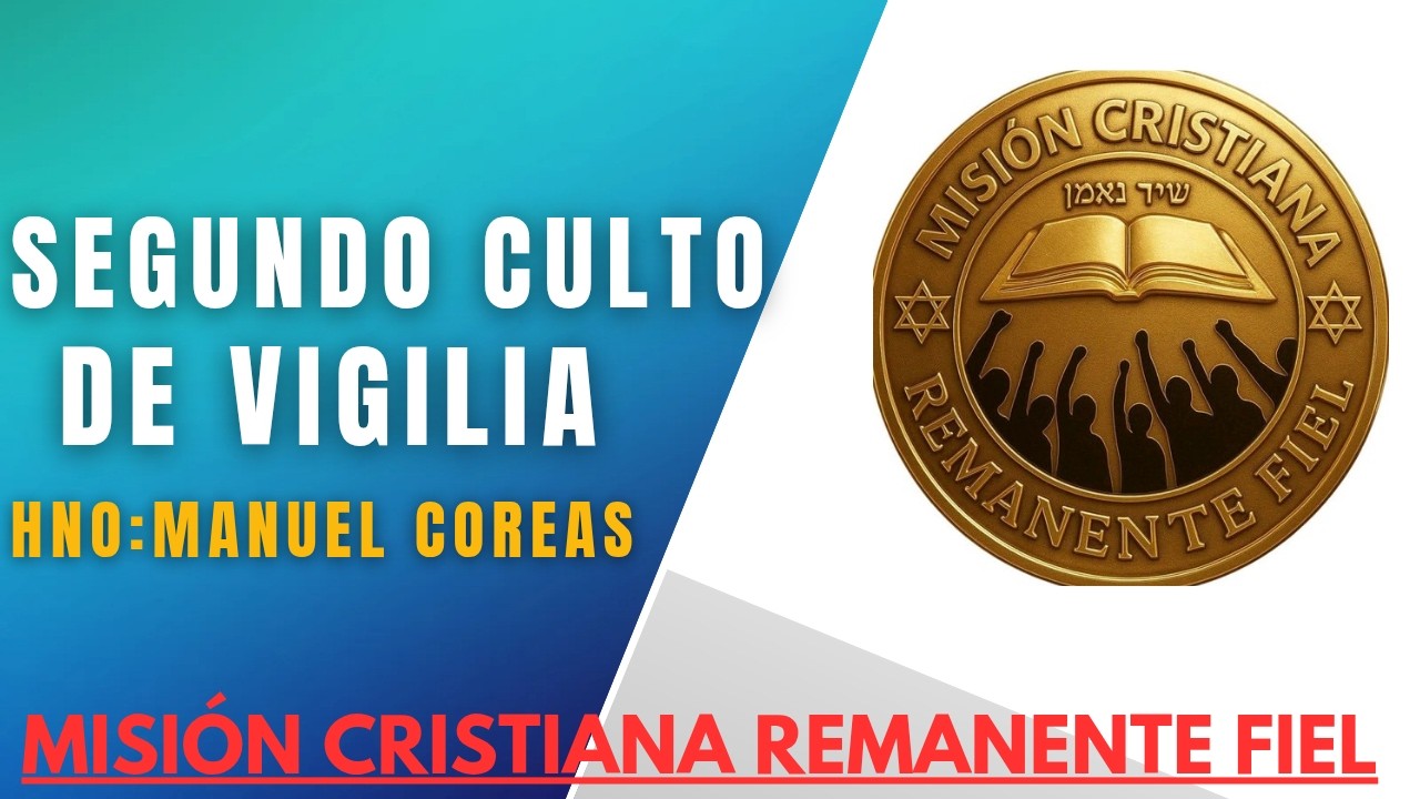 CITA BIBLICA: SALMOS 103:10-11//SEGUNDO  CULTO DE VIGILIA//M.C REMANENTE FIEL INT//20-02-2026