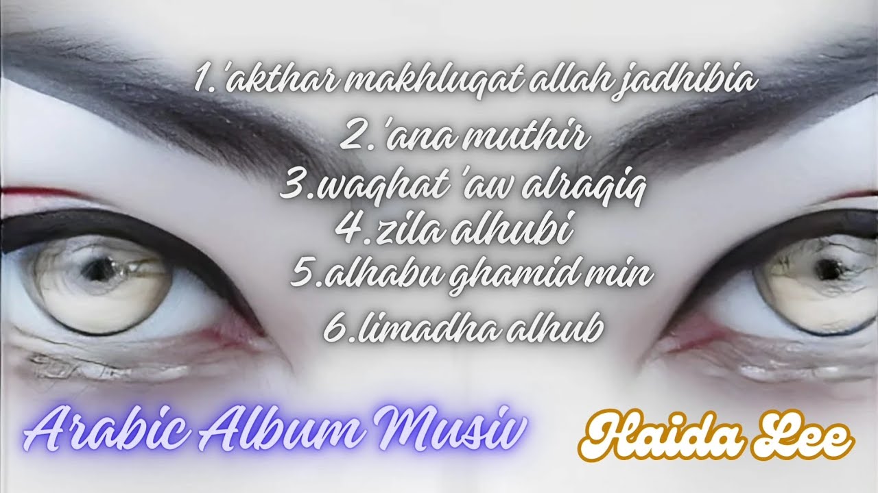 arabic album music-arabic songs album music by Haida Lee