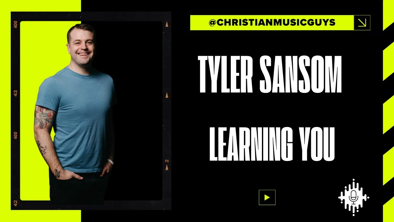 Tyler Sansom | Learning You