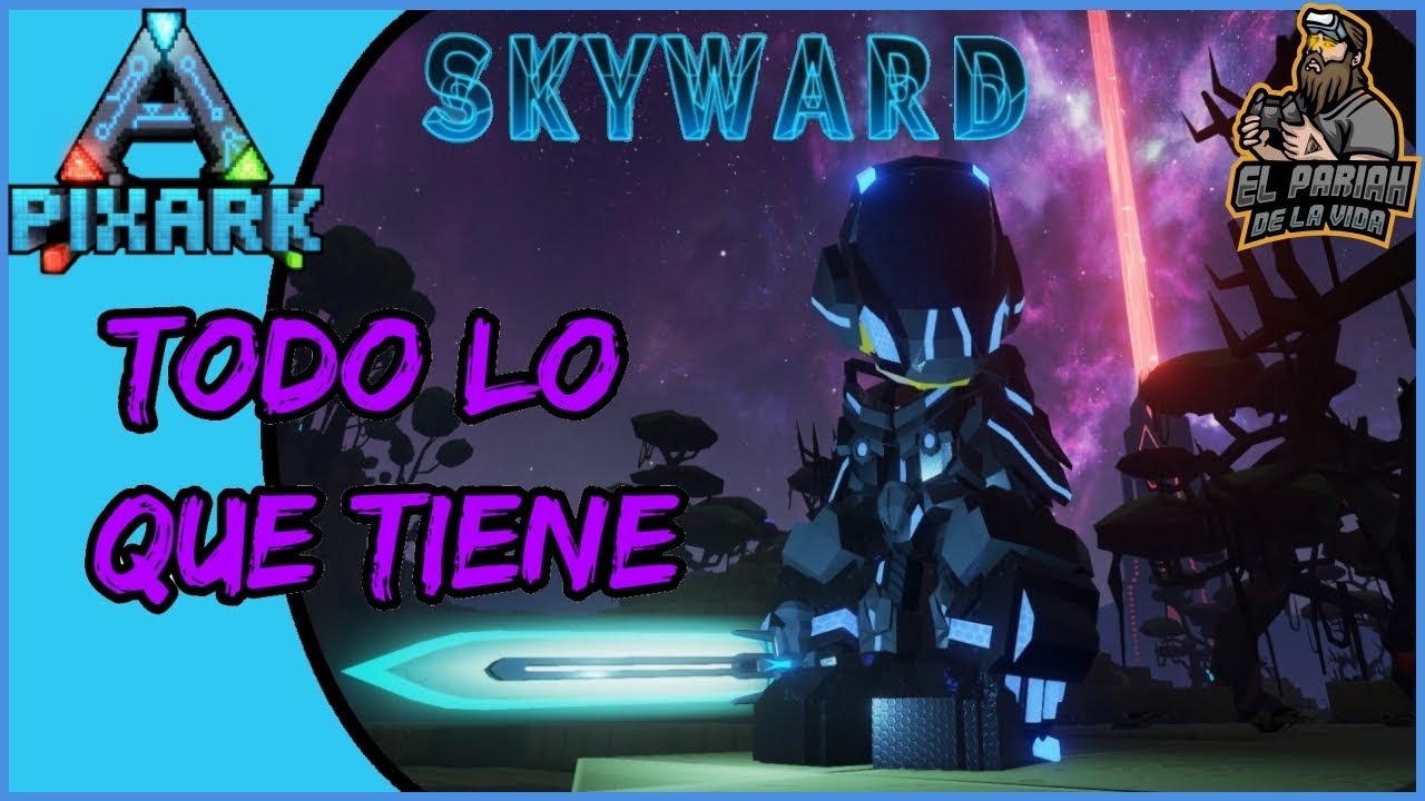 PIXARK SKYWARD EL NUEVO MEGA DLC GRATUITO