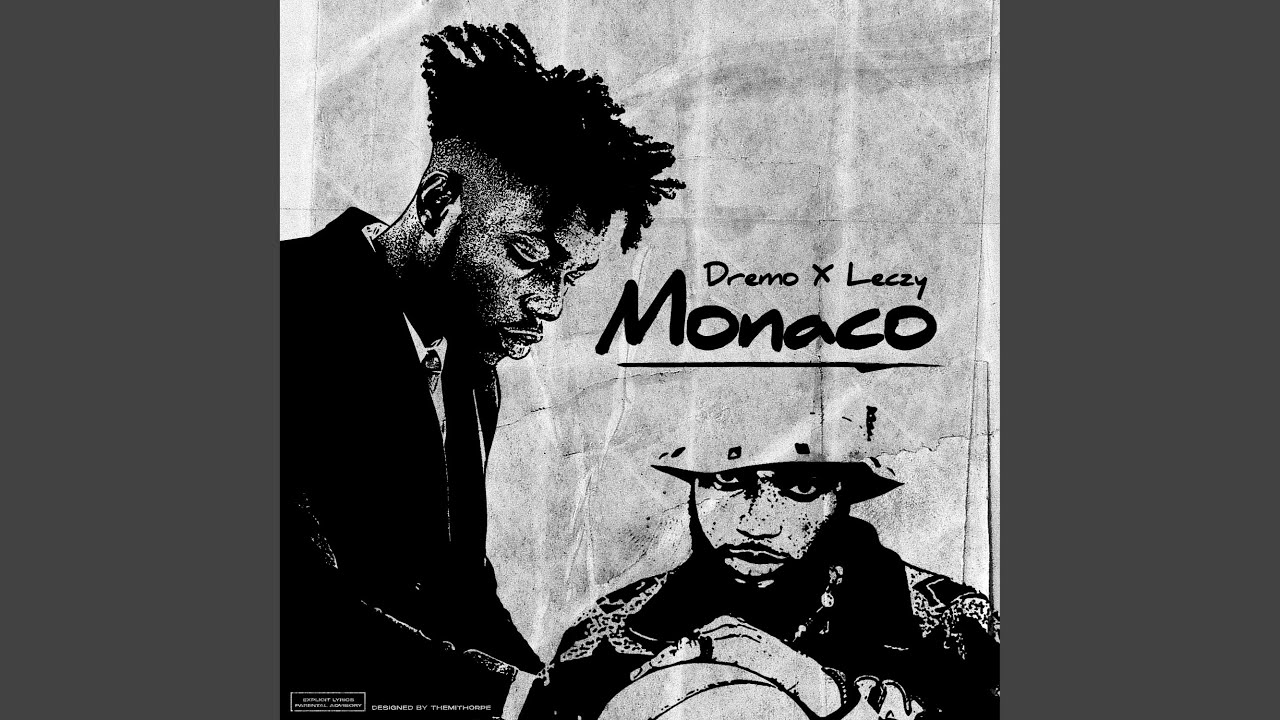 Monaco (Dremo Remix)