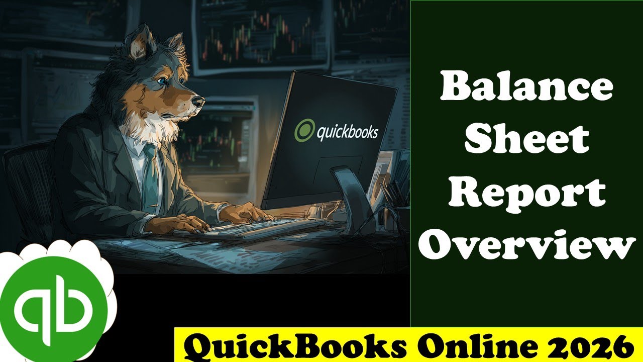 Обзор отчета о балансе за 2020 год (QuickBooks Online) 2026 год
