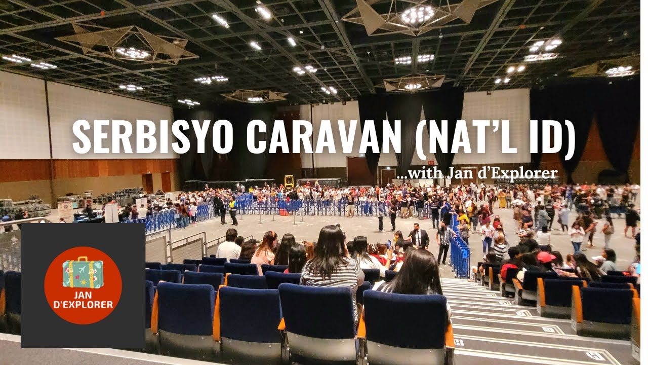 Serbisyo Caravan for Nat'l ID @Hall 7