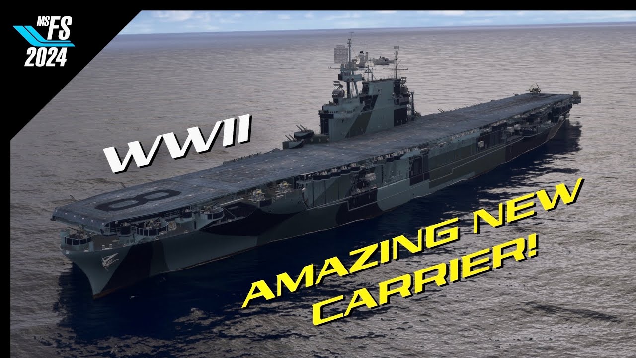 MSFS2024 | Sensational New WWII Carrier! | FSRealistic Plus | USS Hornet Doolittle 