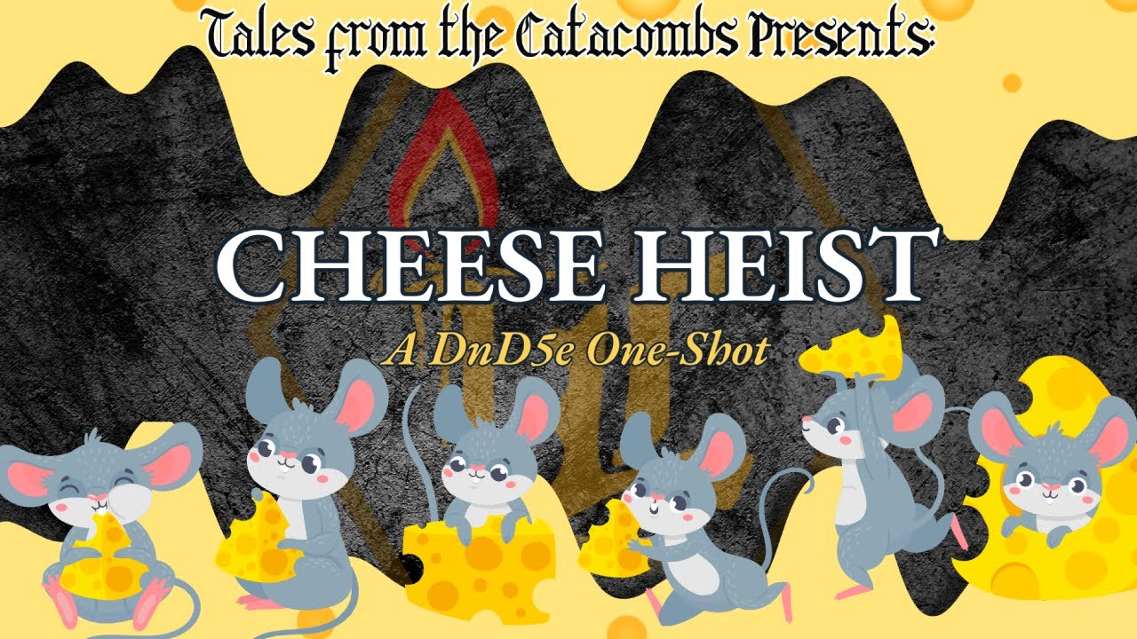 Cheese Heist One Shot | #dnd #christiandnd #dndcampaign #dungeonsndragons