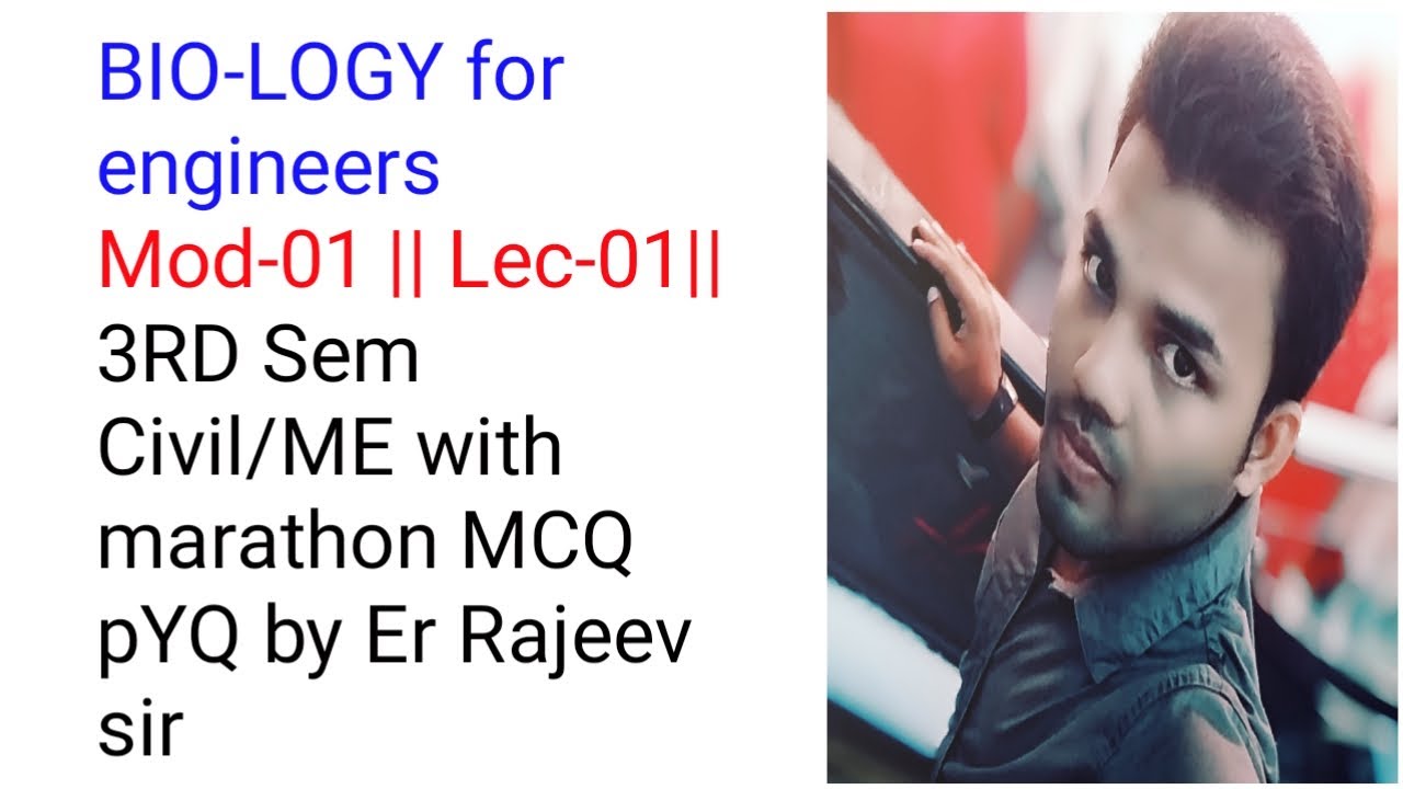 MODULE-01|| LEC-01|| BIOLOGY 3RD SEM CIVIL/ME # B-TECH AKU #