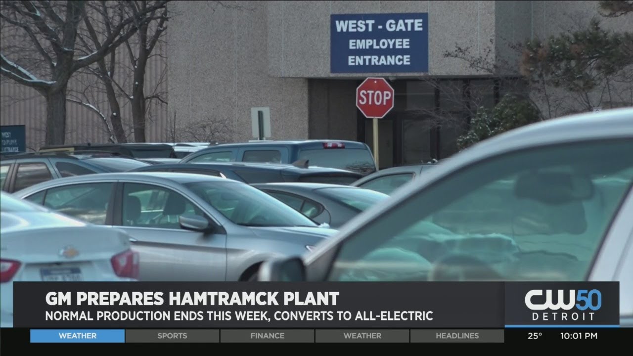 GM Detroit-Hamtramck Plant: Normal Production Ending, Converting To All Electric