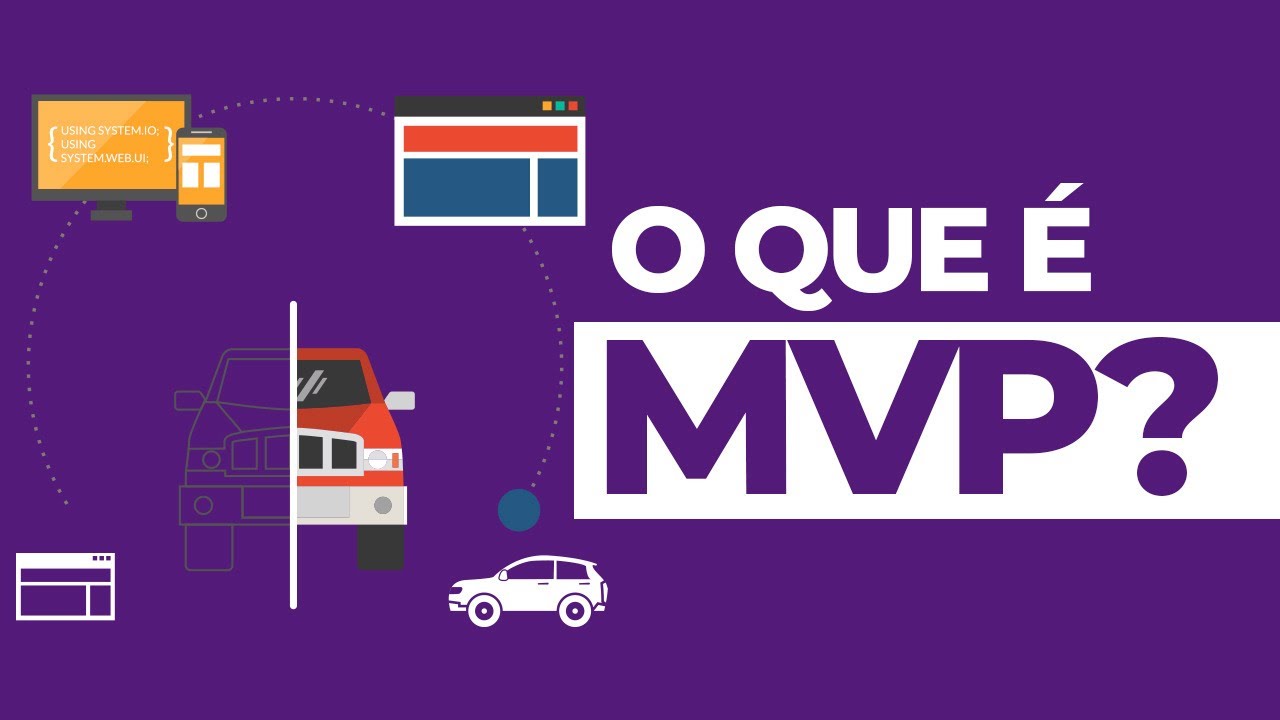 O que &eacute; MVP? O principal conceito do mundo das startups