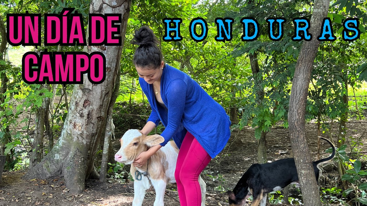 Un día de campo | Honduras 🇭🇳