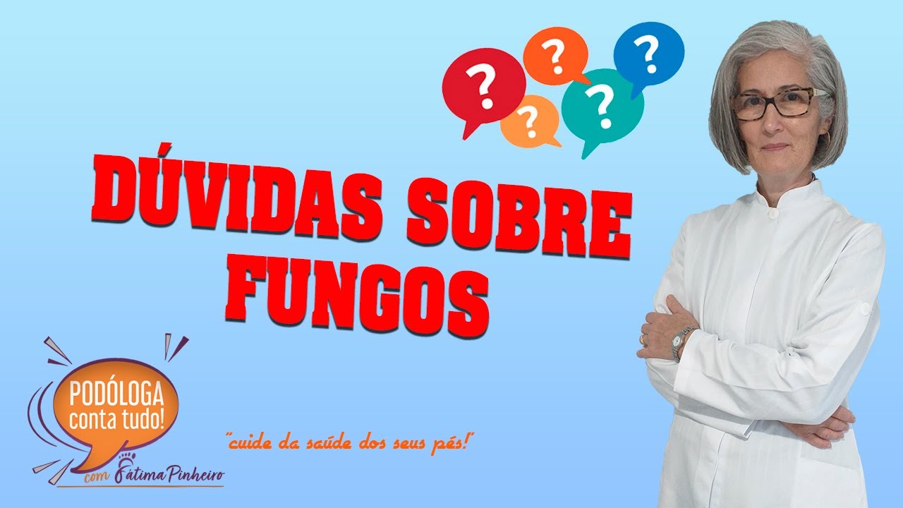 DÚVIDAS SOBRE FUNGOS