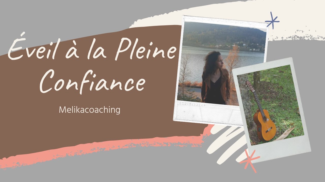 Éveil à la Pleine Confiance