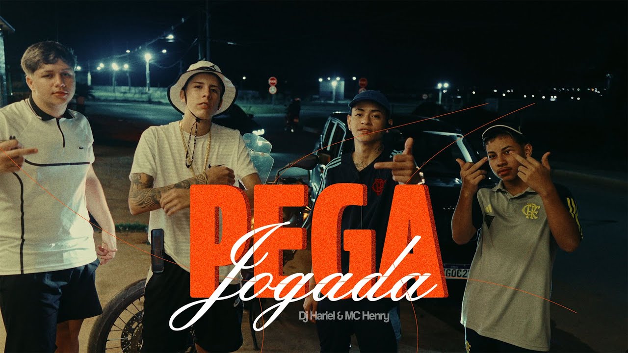 PEGA JOGADA - MC HENRY E DJ HARIEL (VIDEO CLIPE OFICIAL)