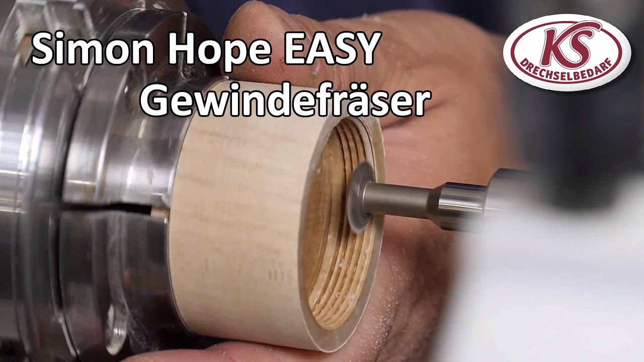 Simon Hope Easy Gewindefräser | Gewinde in Holz strehlen | Deutsche Synchronisation | Stratos XL
