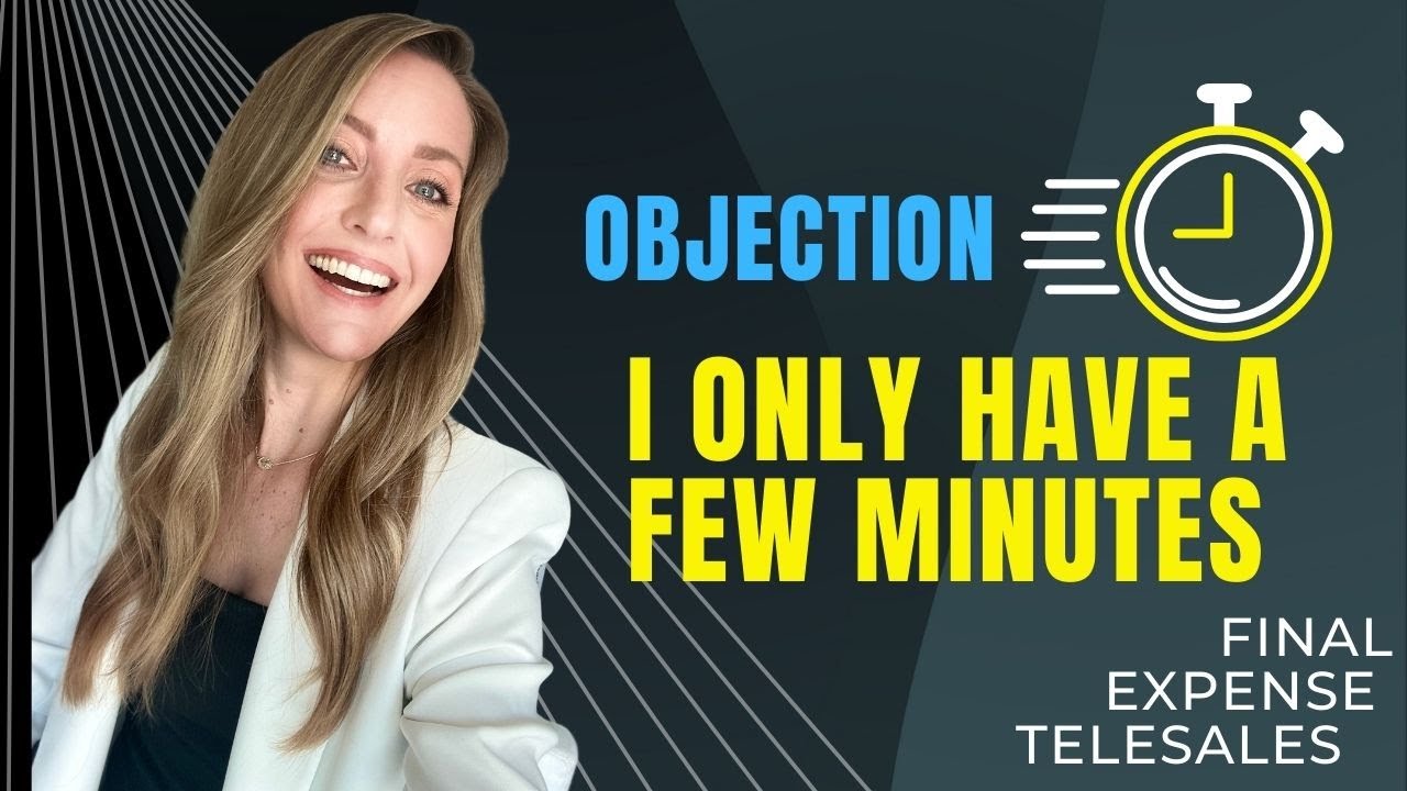 * LIVE CALL * Objection: I Only Have a Few Minutes!