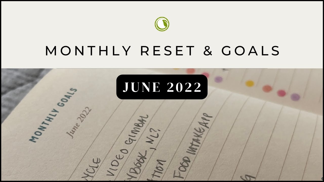 June Reset & Goals | Makselife | Magic of I