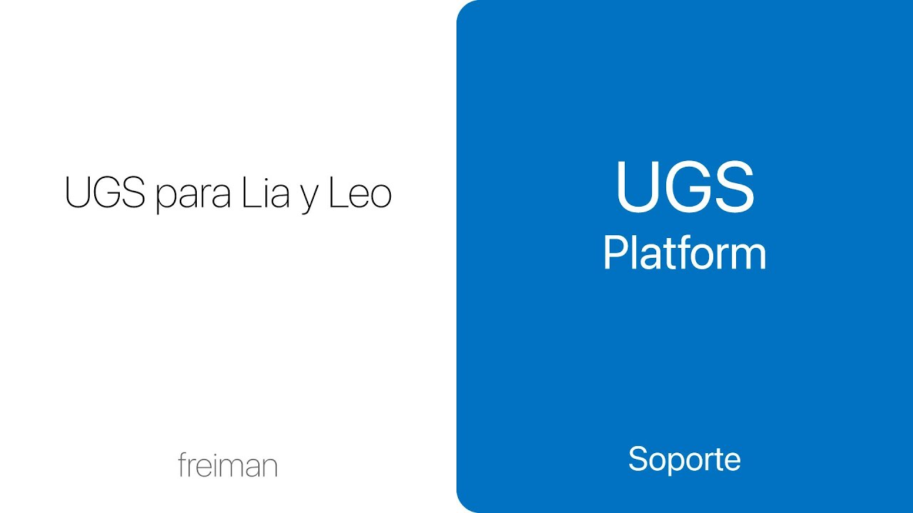 UGS para Lia y Leo - freimanOficial