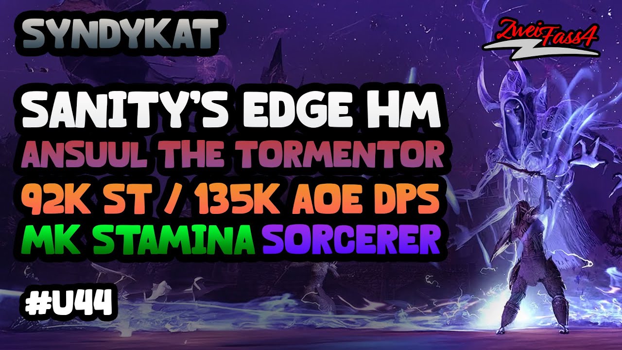 MK Stamina Sorcerer | Sanity's Edge | Ansuul the Tormentor HM | 92K ST / 138K AOE DPS | ESO - U44