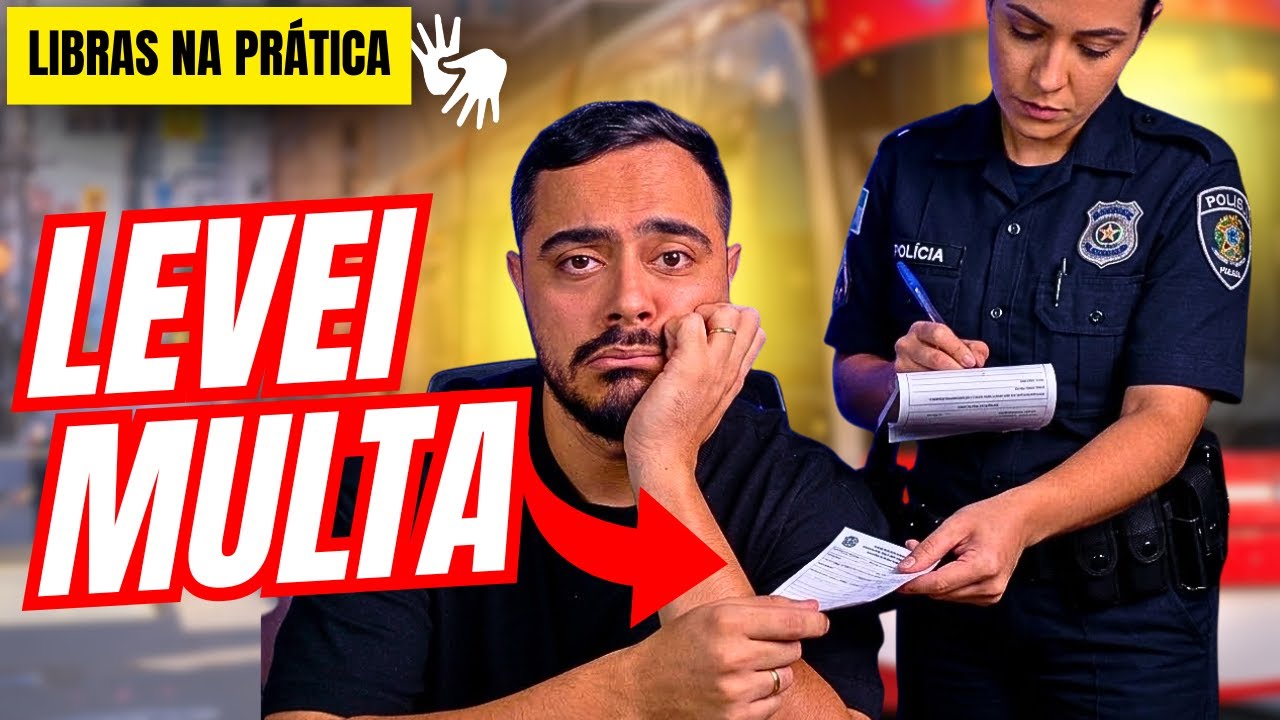 LIBRAS NA PRÁTICA: Polícia Multando no Trânsito | LÍNGUA DE SINAIS PARA INICIANTE #008