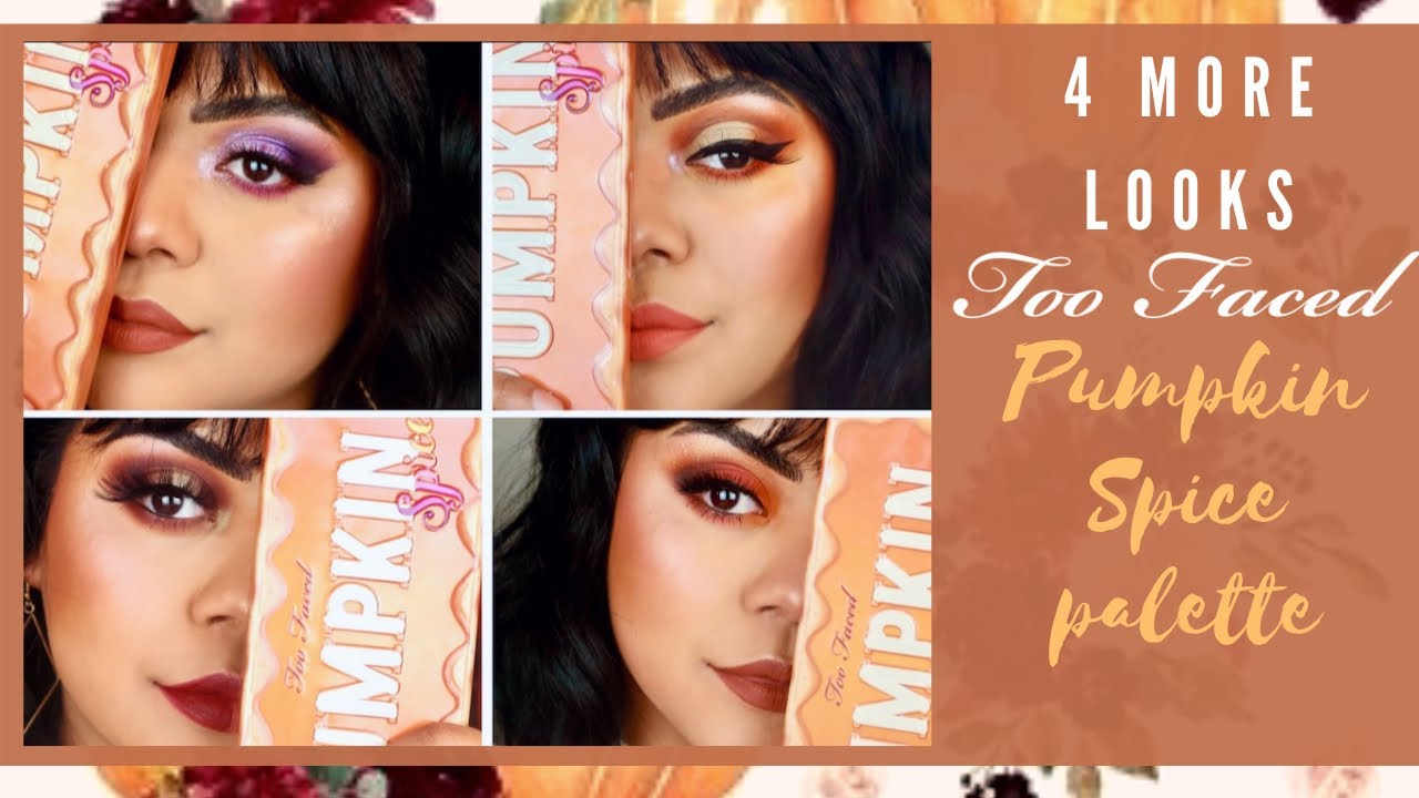 TOO FACED PUMPKIN SPICE PALETTE | 4 More Looks