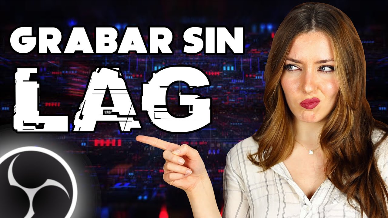 C&oacute;mo CONFIGURAR OBS Studio para GRABAR SIN LAG | MEJOR Configuraci&oacute;n OBS para PC de BAJOS RECURSOS 🎥
