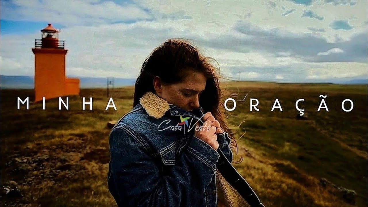 MINHA ORA&Ccedil;&Atilde;O - Cata Vento (Autoral: Jo&atilde;o Erley)