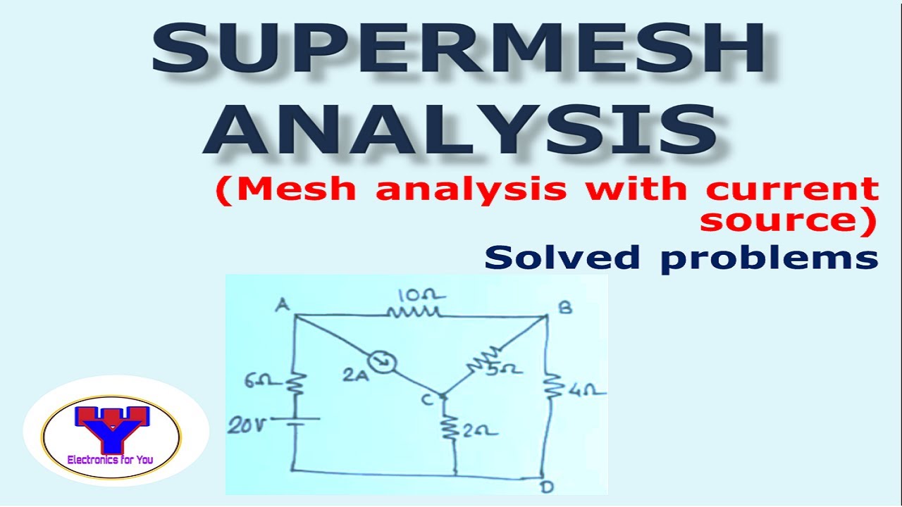 Supermesh analysis (solved problem)