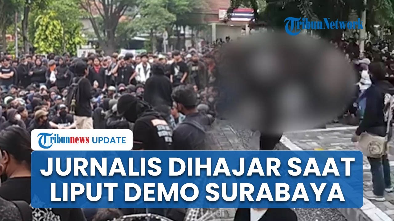 Wartawan Dipukul Oknum Polisi saat Liput Demo di Surabaya, Handphone Dirampas saat Merekam
