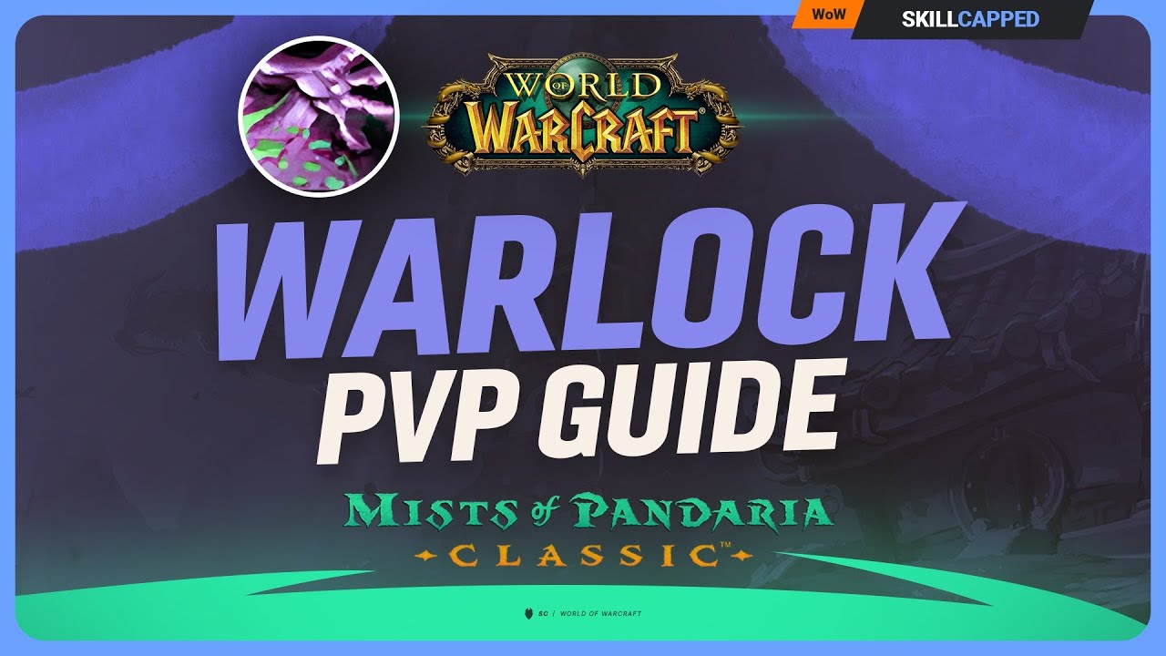 Affliction Warlock Mists of Pandaria PvP Guide | Best Talents, Glyphs, Gear, Professions & Macros